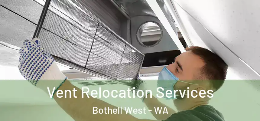  Vent Relocation Services Bothell West - WA